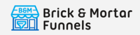 Brick and mortar Funnels Brick and mortar Funnels